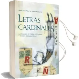 Descargar AudioLibro Letras Cardinales, Antología de Obras y Textos Informativos de María Luisa Pérez año 2012