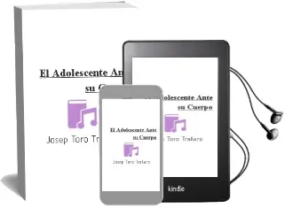 Descargar AudioLibro El Adolescente Ante su Cuerpo de Josep Toro Trallero año 2013