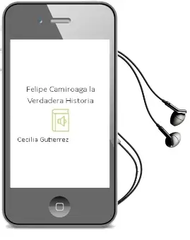 Descargar AudioLibro Felipe Camiroaga. la Verdadera Historia de Cecilia Gutiérrez año 2013