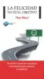 AudioLibro La Felicidad no es el Objetivo de Pep Mari