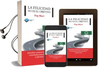 Descargar AudioLibro La Felicidad no es el Objetivo de Pep Mari año 2013