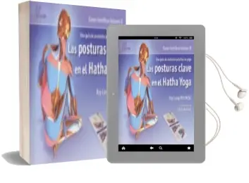 Descargar AudioLibro Las Posturas Clave en el Hatha Yoga (Volumen ii) de Ray Long año 2013