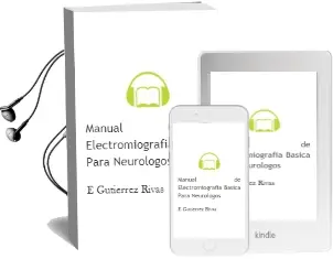 Descargar AudioLibro Manual de Electromiografia Basica para Neurologos de E. Gutierrez Rivas año 2013
