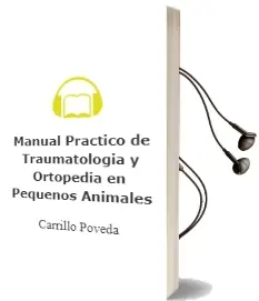 Descargar AudioLibro Manual Practico de Traumatologia y Ortopedia en Pequeños Animales de Carrillo Poveda año 2013