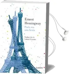 Descargar AudioLibro Paris era una Fiesta de Ernest Hemingway año 2013