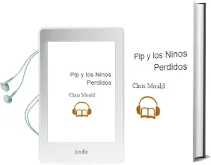 Descargar AudioLibro Pip y los Niños Perdidos de Chris Mould año 2013