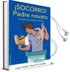 Descargar AudioLibro ¡Socorro!: Padre Novato: Una Guia para Padres Primerizos de Lionel Pailles año 2013