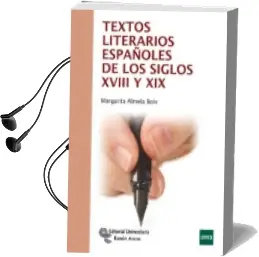 Descargar AudioLibro Textos Literarios Españoles de los Siglos Xviii y xix de Margarita Almela Boix año 2013