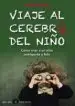 AudioLibro Viaje al Cerebro del Niño de John J. Medina