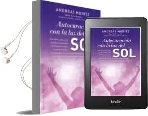 Descargar AudioLibro Autocuracion con la luz del sol de Andreas Moritz año 2013
