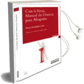Descargar AudioLibro Con la Venia, Manual de Oratoria para Abogados de Oscar Fernandez Leon año 2013