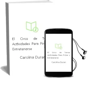 Descargar AudioLibro El Circo de Tomás. Actividades para Pintar y Entretenerse de Carolina Durán año 2013