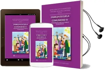 Descargar AudioLibro Familia - Escuela - Comunidad Tomo ii de Mahía Saracostti año 2013