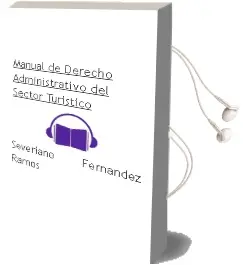 Descargar AudioLibro Manual de Derecho Administrativo del Sector Turístico de Severiano Fernández Ramos año 2013