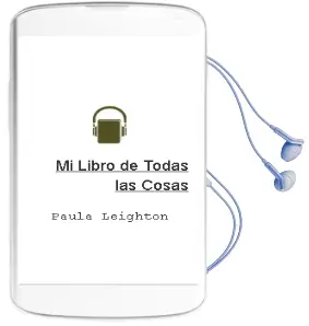 Descargar AudioLibro Mi Libro de Todas las Cosas de Paula Leighton año 2013