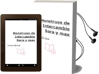 Descargar AudioLibro Monstruos de Intercambio. Sara y max de Jonny Zucker año 2013