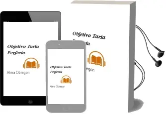 Descargar AudioLibro Objetivo: Tarta Perfecta de Alma Obregón año 2013