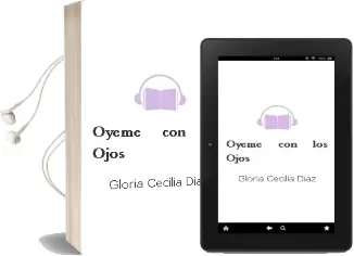 Descargar AudioLibro Óyeme con los Ojos de Gloria Cecilia Díaz año 2013