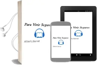 Descargar AudioLibro Para Vivir Seguros de Alberto Benet año 2013