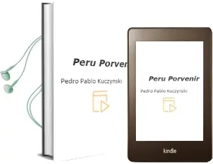 Descargar AudioLibro Perú Porvenir de Pedro Pablo Kuczynski año 2013