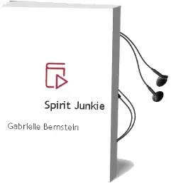 Descargar AudioLibro Spirit Junkie de Gabrielle Bernstein año 2013
