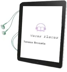 Descargar AudioLibro Vacas Flacas de Teresa Broseta año 2013