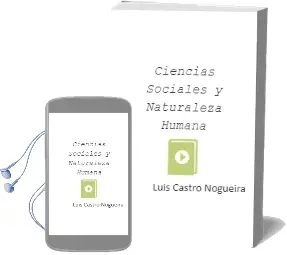 Descargar AudioLibro Ciencias Sociales y Naturaleza Humana de Luis Castro Nogueira año 2013