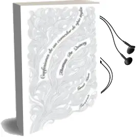 Descargar AudioLibro Confesiones de un Ingles Comedor de Opio de Thomas De Quincey año 2013