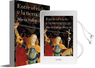 Descargar AudioLibro Entre el Cielo y la Tierra de Maria Vallejo Nagera año 2013
