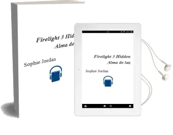 Descargar AudioLibro Firelight, 3. Hidden. Alma de luz de Sophie Jordan año 2013