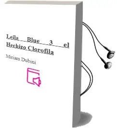 Descargar AudioLibro Leila Blue 3: El Hechizo Clorofila de Miriam Dubini año 2013