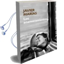Descargar AudioLibro Los Enamoramientos de Javier Marias año 2013