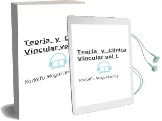 Descargar AudioLibro Teoria y Clinica Vincular vol 1 de Rodolfo Moguillansky año 2013
