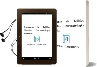 Descargar AudioLibro Aumento de Tejidos Blandos (Dermatologia Estetica) de Alastair Carruthers año 2013