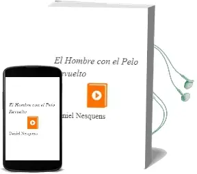 Descargar AudioLibro El Hombre con el Pelo Revuelto de Daniel Nesquens año 2013