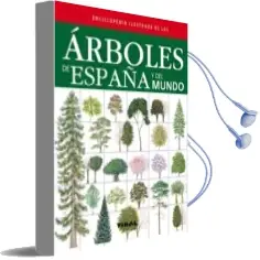 Descargar AudioLibro Enciclopedia Ilustrada de los Arboles de España y del Mundo de Russell año 2013