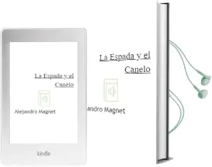 Descargar AudioLibro La Espada y el Canelo de Alejandro Magnet año 2013