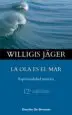 AudioLibro La ola es el Mar: Espiritualidad Mistica de Willigis Jager