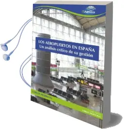 Descargar AudioLibro Los Aeropuertos en España de Carlos Medrano año 2013