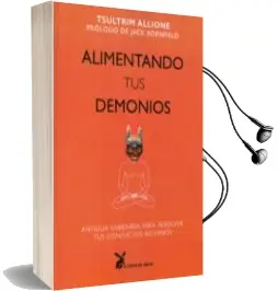 Descargar AudioLibro Alimentando tus Demonios de Allione Tsultrim año 2013