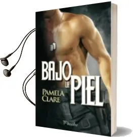 Descargar AudioLibro Bajo la Piel de Pamela Clare año 2013