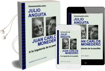 Descargar AudioLibro Conversacion Entre Julio Anguita y Juan Carlos Monedero de Julio Anguita año 2013
