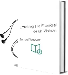 Descargar AudioLibro Embriologia. lo Esencial de un Vistazo de Samuel Webster año 2013