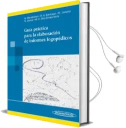 Descargar AudioLibro Guia Practica para la Elaboracion de Informes Logopedicos de Nieves Mendizabal De La Cruz año 2013