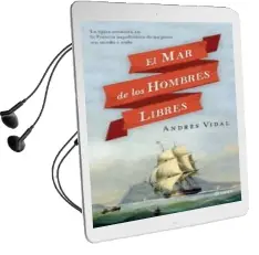 Descargar AudioLibro (Pe) el mar de los Hombres Libres de Andres Vidal año 2013
