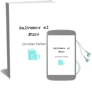 Descargar AudioLibro Salvemos el Euro de Christian Felber año 2013