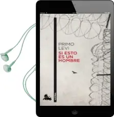 Descargar AudioLibro Si Esto es un Hombre (Trilogia de Auschwitz 1) de Primo Levi año 2013