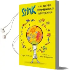 Descargar AudioLibro Stink 2. el Increíble Rompemandíbulas Supergaláctico de Megan Mcdonald año 2013