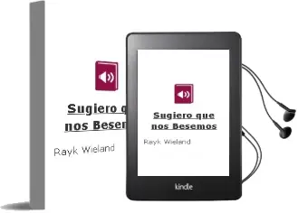 Descargar AudioLibro Sugiero que nos Besemos de Rayk Wieland año 2013