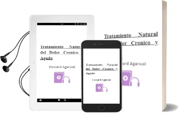 Descargar AudioLibro Tratamiento Natural del Dolor Cronico y Agudo de Howard Agarwal año 2013